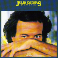 Julio Iglesias - Moments