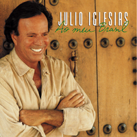 Julio Iglesias - Ao Meu Brazil