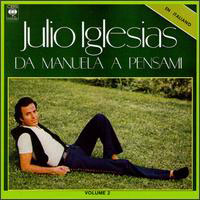 Julio Iglesias - De Manuela a Pensami