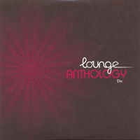 Colours Of Lounge (CD series) - Lounge Anthology (CD 1)