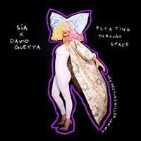 Sia - Floating Through Space (feat. David Guetta) (Hex Hector's Roller Jam Mix) (Single)
