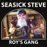 Seasick Steve - Roy's Gang (Radio Edit) [Single]