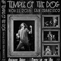 Temple Of The Dog - 2016.11.11 - In Memory, San Francisco (Night #2 @ Bill Graham Civic Auditorium: CD 1)