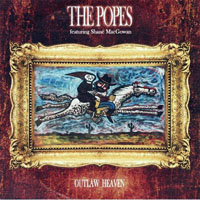 Shane MacGowan & The Popes - Outlaw Heaven