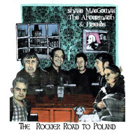 Shane MacGowan & The Popes - The Rockier Road To Poland (Single)