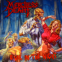 Merciless Death (USA) - Evil In The Night