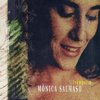 Monica Salmaso - Trampolim
