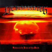 Destroyer 666 - Violence Is The Prince Of This World (Re released 2001)