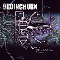 Groinchurn - Thuck Grinding South Africore, The Early Days
