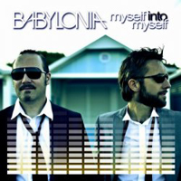 Babylonia - Myself Into Myself (Remixes)