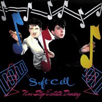 Soft Cell - Non-Stop Ecstatic Dancing (Remastered 1998)