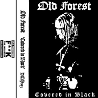 Old Forest - Covered In Black (demo)