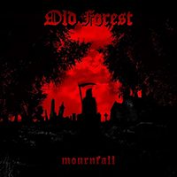 Old Forest - Mournfall