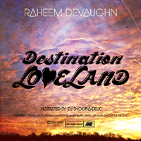 Raheem DeVaughn - Destination: Loveland