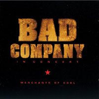 Bad Company (GBR, London, Westminster) - Merchants Of Cool