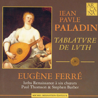 Jean Paule Paladin - Tablature de Luth - Eugene Ferre