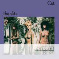 Slits - Cut (Remastered Deluxe Edition) (CD 1)