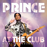 Prince - At The Club Live (Miami Broadcast 1994) [CD 2]