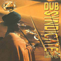 Dub Syndicate - Live At The Maritime Hall