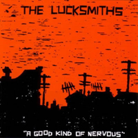 Lucksmiths - A Good Kind Of Nervous
