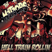 Meteors - Hell Train Rollin'