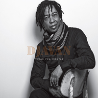 Djavan - Vidas Pra Contar