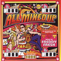 Freddy Fresh - All Mixed Up