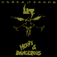 Unreal Terror - Heavy & Dangerous
