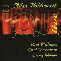 Allan Holdsworth - I.O.U. Live
