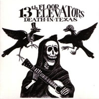 13th Floor Elevators - Sign Of The 3 Eyed Men (CD 10 - Death In Texas)