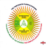 13th Floor Elevators - 7th Heaven - Music Of The Spheres (The Complete Singles Collection)