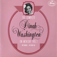 Dinah Washington - The Complete Dinah Washington on Mercury, Vol. 1 (CD 1, 1946-1949)