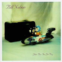 Bill Nelson - My Secret Studio (CD 4 - Juke Box for Jet Boy)