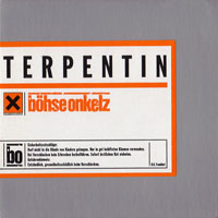 Böhse Onkelz - Terpentin (Single)