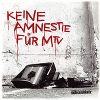 Böhse Onkelz - Keine Amnestie Fur MTV (Single)