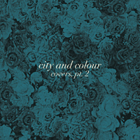 City and Colour - Covers, Pt. 2 (Single)