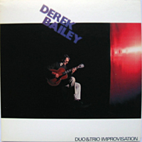 Derek Bailey - Derek Bailey &  Kaoru Abe - Duo & Trio Improvisations