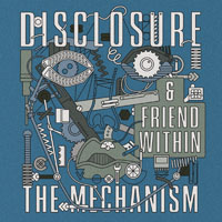 Disclosure (GBR) - The Mechanism (Single)