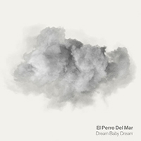 El Perro del Mar - Dream Baby Dream (Single)