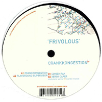 Frivolous - Crankkongestion (EP)