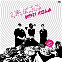 Frivolous - Buffet Haraja (Single)