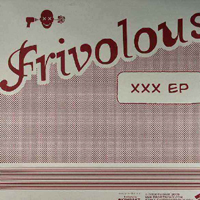 Frivolous - XXX