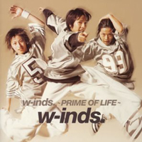 W-Inds. - Prime Of Life