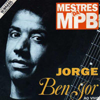 Jorge Ben Jor - Mestres da MPB