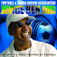 Jorge Ben Jor - Football & Samba Groove Association