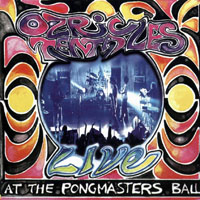 Ozric Tentacles - Live At The Pongmasters Ball, 2002 (CD 1)