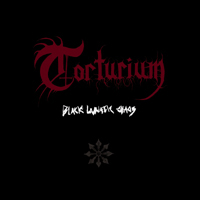 Torturium - Black Lunatic Chaos