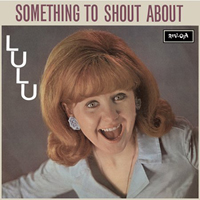 Lulu - Something To Shout About: The Collection