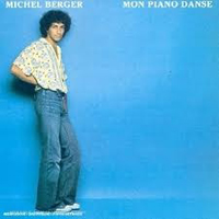 Michel Berger - Mon Piano Danse