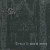 Unlight Order - Through The Gates Of Torment